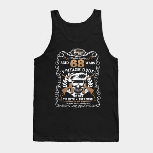 Skull Aged 68 Years Vintage 68 Dude Tank Top